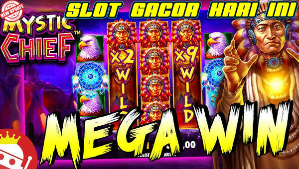 Cara Ampuh Maxwin Mystic Chief Slot Terbaru 2025